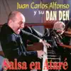 Juan Carlos Alfonso y Su Dan Den - Salsa en Atare